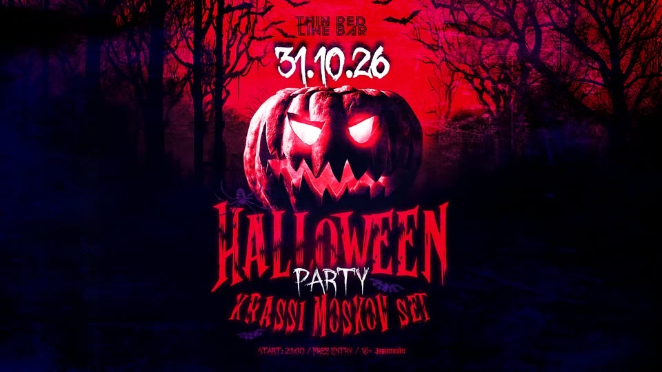 Thin Red HALLOWEEN PARTY with KRASSI MOSKOV