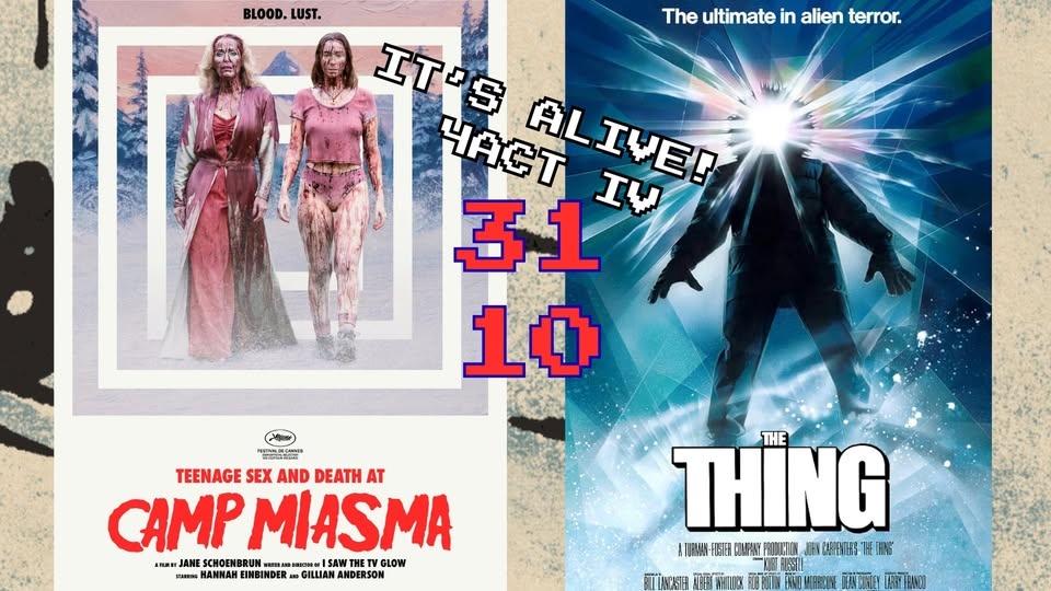 It’s Alive! Част IV: Тийн секс и смърт в Камп Миазма — откриване