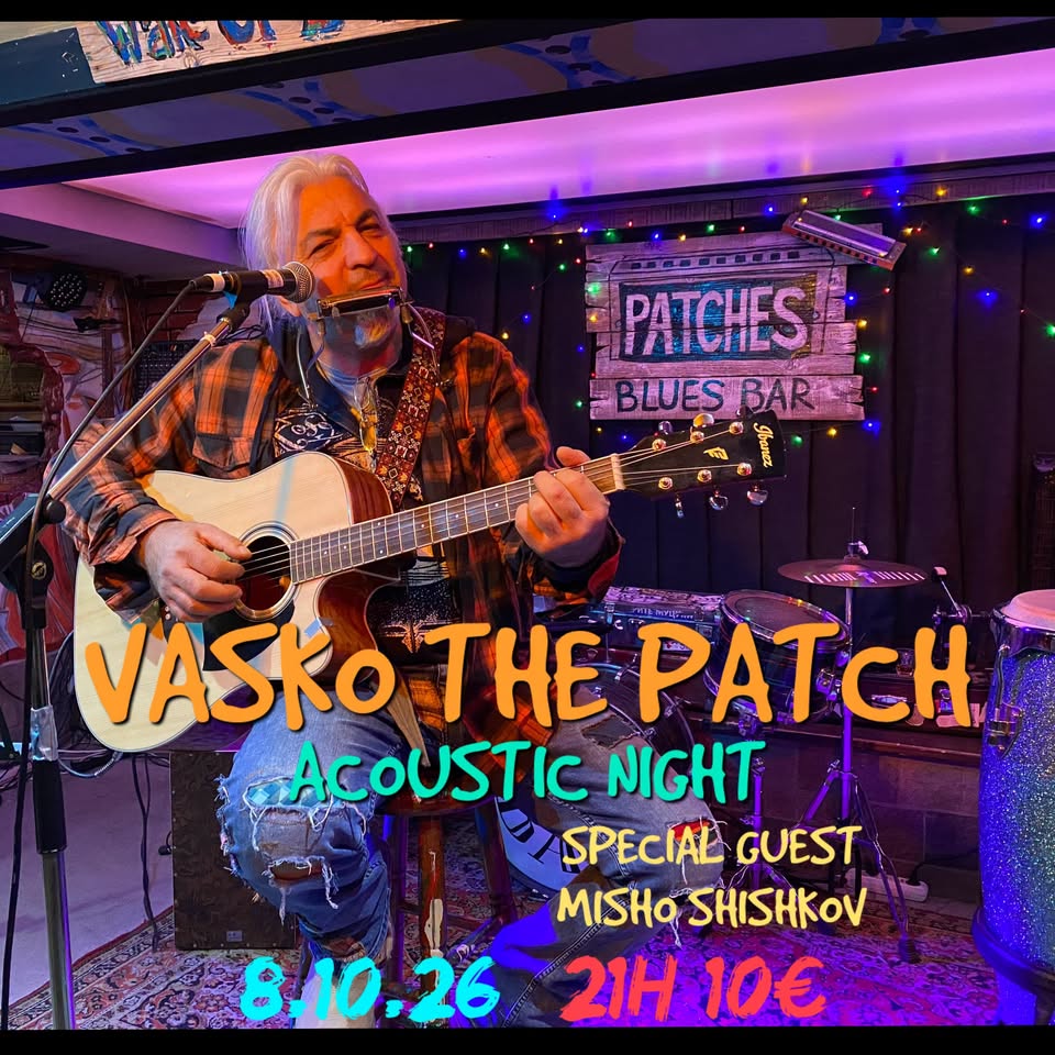 VASKO THE PATCH Acoustic Night @ Patches Blues Bar