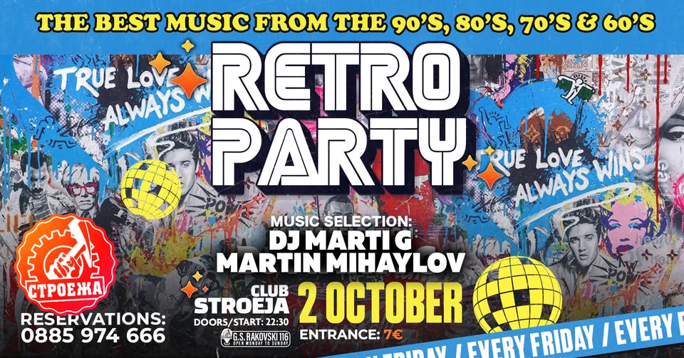 RETRO PARTY / EVERY FRIDAY - Club Stroeja